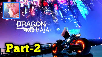 Dragon Raja- Gameplay Walkthrough- part-2 ( Android/ios)