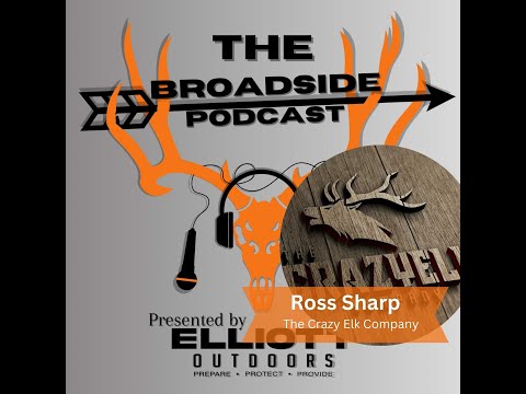 |29| Gettin' Crazy with Ross Sharp fromThe Crazy Elk Company