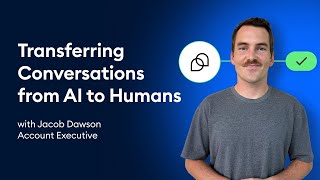 Transfering conversations from AI to Humans