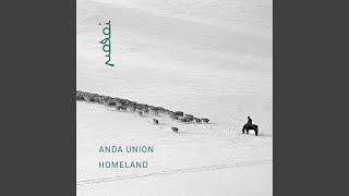 Video thumbnail of "Anda Union - The Herdsman"