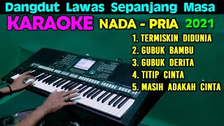 Download lagu Dangdut Lawas Nonstop - Karaoke Nada Pria  Hd | 2021 mp3