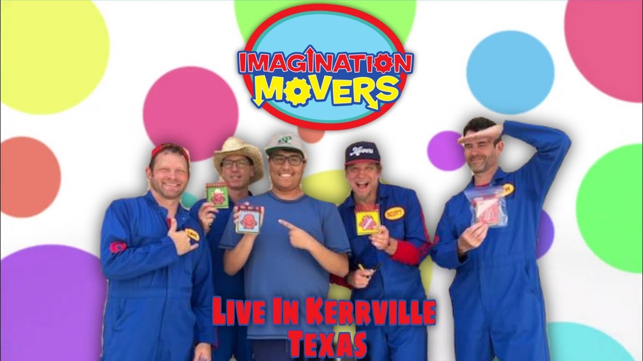 Imagination Movers Live In Kerrville Texas