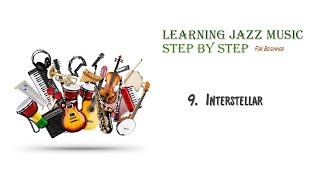 Interstellar  | Step-by-Step | Learn Jazz | Flute | Violin | Saxaphone | Beginner