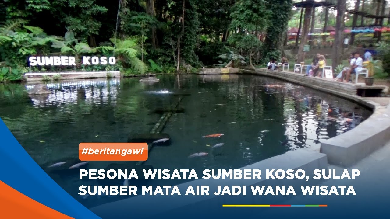NGAWI - Pesona Wisata Sumber Koso, Sulap Sumber Mata Air Jadi Wana Wisata Eksotis