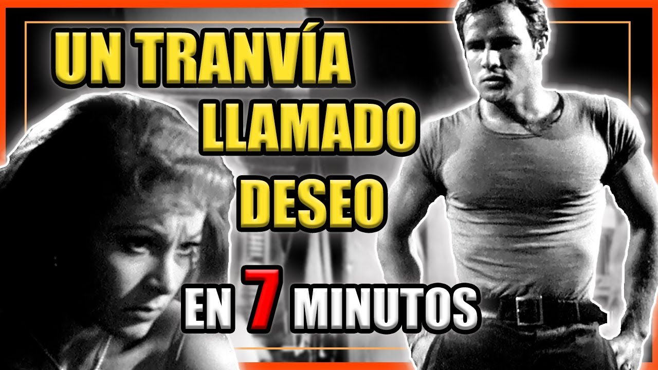 Atrapada En Su Laberinto Un Tranvia Llamado Deseo En 7 Minutos Youtube
