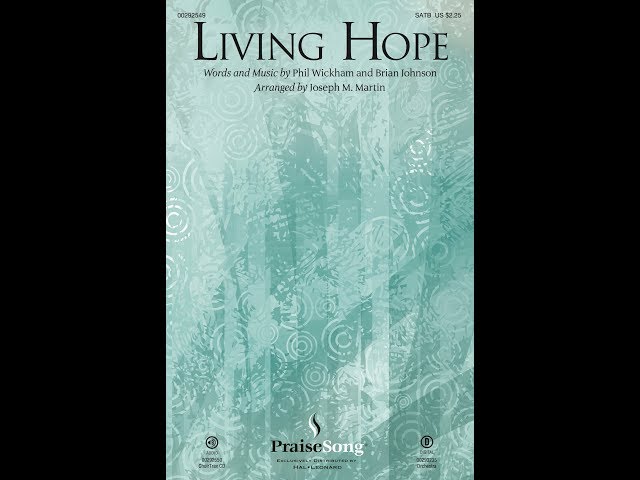 LIVING HOPE (SATB Choir) - Phil Wickham/arr. Joseph M. Martin class=