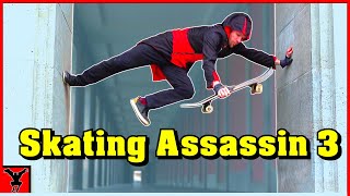 SKATING ASSASSIN 3