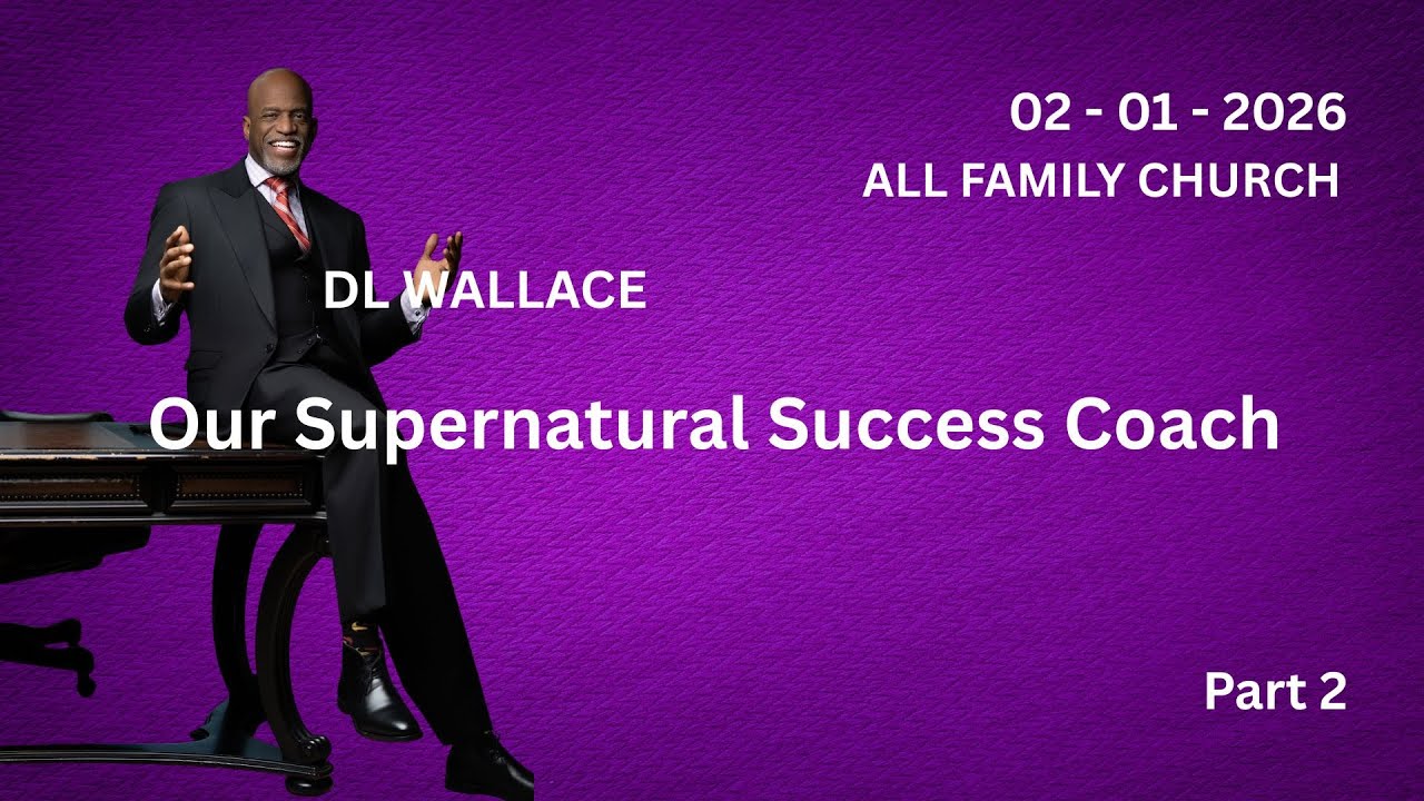 AFC Faith Building Svc. 02-01-26: Our Supernatural Success Coach Part 2! Click to Listen Pass It On!