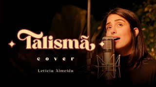 Talismã - IZA I Leticia (cover)