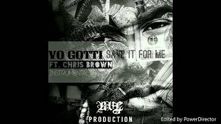 Yo Gotti ft Chris Brown - Save It For Me (LYRICS)