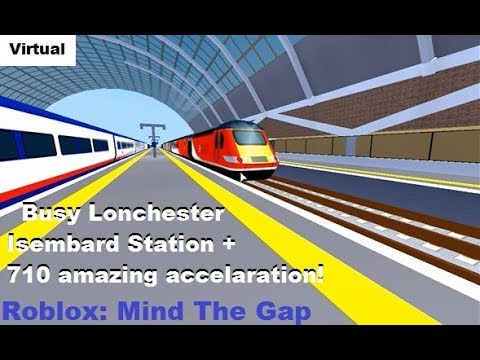 Roblox Mind The Gap Busy Lonchester Isembard Station And The Amazing Class 710 07 02 18 Youtube - video roblox mind the gap redloch level crossing mind