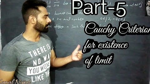 5 .Cauchy criterion for existence of limit by using definition show that limit does not exist.
