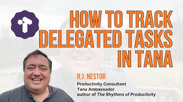 How to Track Delegated Tasks in Tana | Custom Leadership Workflows!