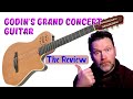 Godin Multiac Grand Concert SA Review #1