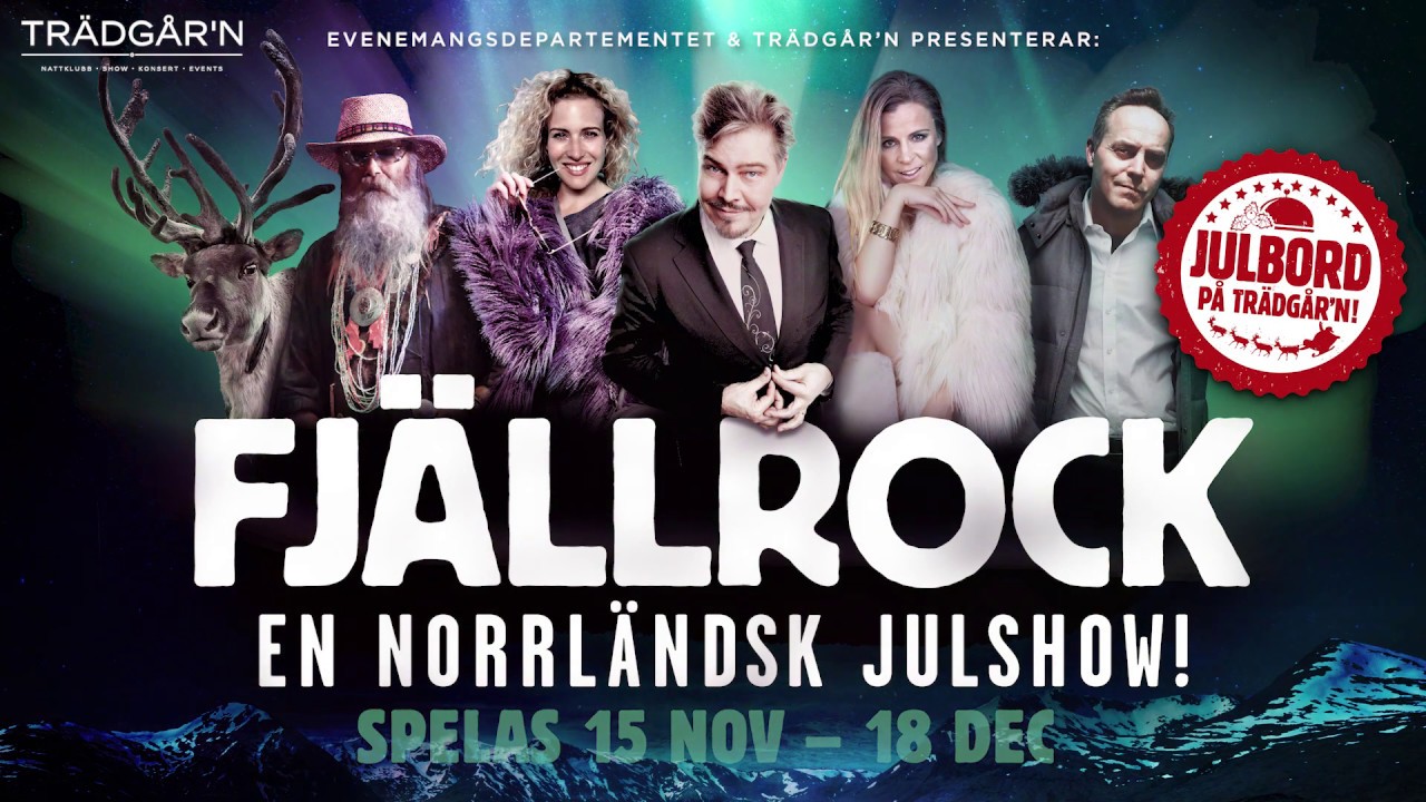 julbord trädgårn FJÄLLROCK   julshow och julbord på Trädgår'n 2019   YouTube