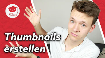 Wie macht man YouTube Thumbnail?