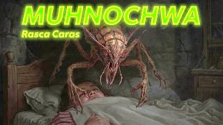 MUHNOCHWA: The Face Scratcher. Cryptid, extraterrestrial, or something else