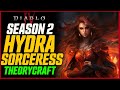 Hydra Sorc looks INSANE! Burn DoT Conjuration Build Theorycraft // Diablo 4 Season 2
