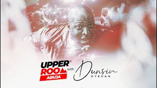 Full UPPER ROOM ABUJA OCTOBER 2026 - 11th October 2026 #dunsinoyekan #worship #upperroom News
