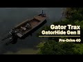 GatorTrax GatorHide Gen II + Pro-Drive 40 Walkthrough | 2025 Mud Boat Rig Update