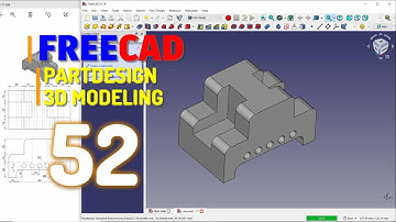 Exercise 52 FreeCAD Basic Part Design Tutorial For Beginner