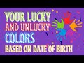 Know Your Lucky And Unlucky Colors Based On Your Date Of Birth | Ziggy Natural