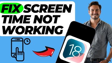 How to Fix Screen Time Not Working on iPhone in iOS 18 (Easy Fix)