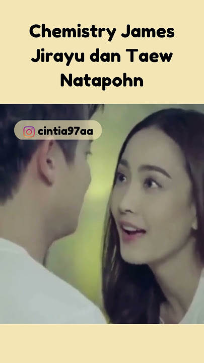 CHEMISTRY JAMES JIRAYU DAN TAEW NATAPOHN!!! #shorts #short #shortsfeed
