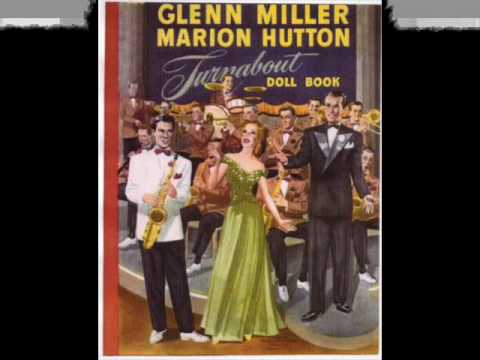 The Glenn Miller Orchestra & Marion Hutton -- The ...