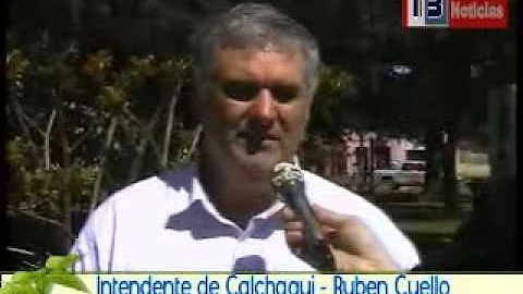 Intendente de Calchaqui   Ruben Cuello