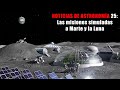 Noticias de astronomía - 25 - Las misiones simuladas a Marte y la Luna | #ciencia #astronomia