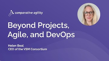 Beyond Projects, Agile and DevOps with Helen Beal