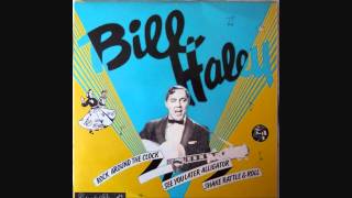 Bill Haley - Shake Rattle And Roll