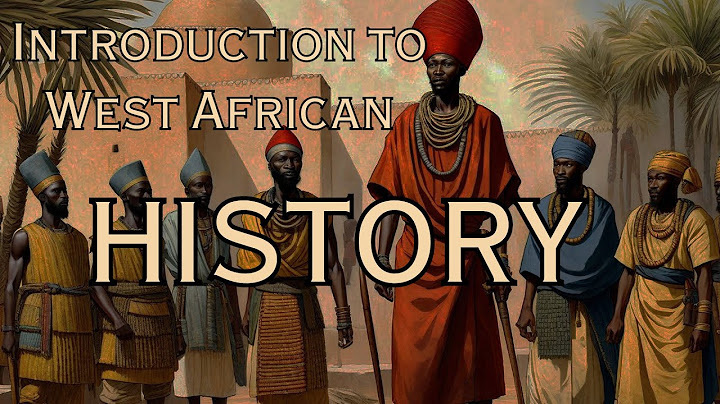 A Good Starting Point on West African History thumbnail
