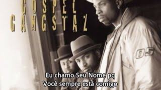 Gospel Gangstaz - I Call Your Name (Legendado)