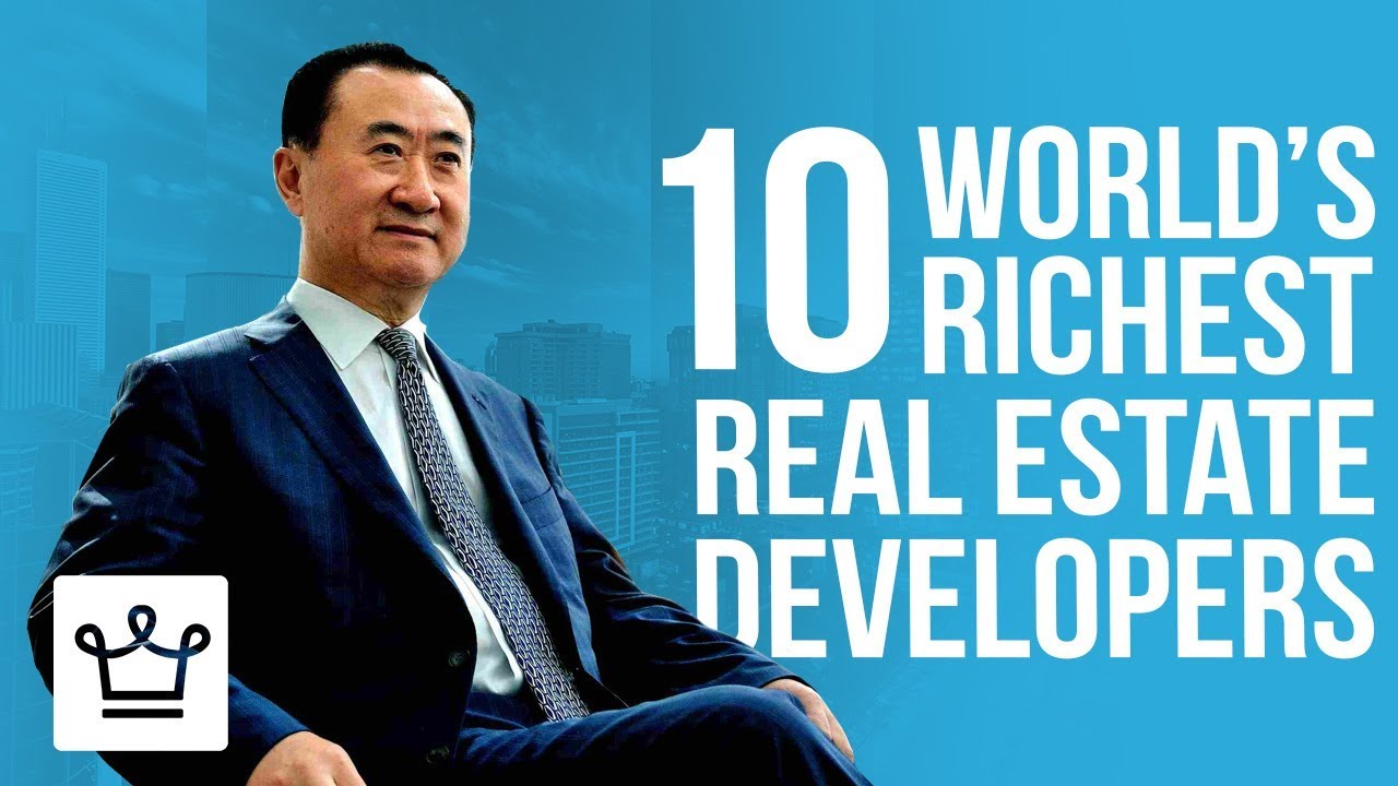 dyr websted Skyldig Top 10 Richest Real Estate Developers In The World - YouTube