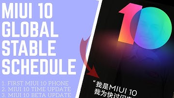 MIUI 10 GLOBAL STABLE ROM SCHEDULE || MIUI 10 UPDATE BATCHES