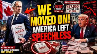 Canada Just WALKED AWAY... And America Was Left Speechless