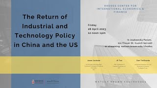 Jason Jackson — The Return of Industrial and Technology Policy in China and the US