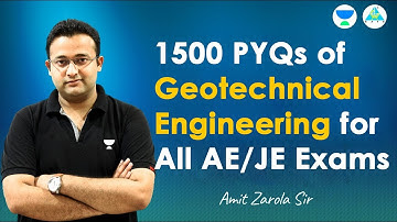 1500 PYQs of Geotechnical Engineering for All AE/JE Exams | Amit Zarola Sir