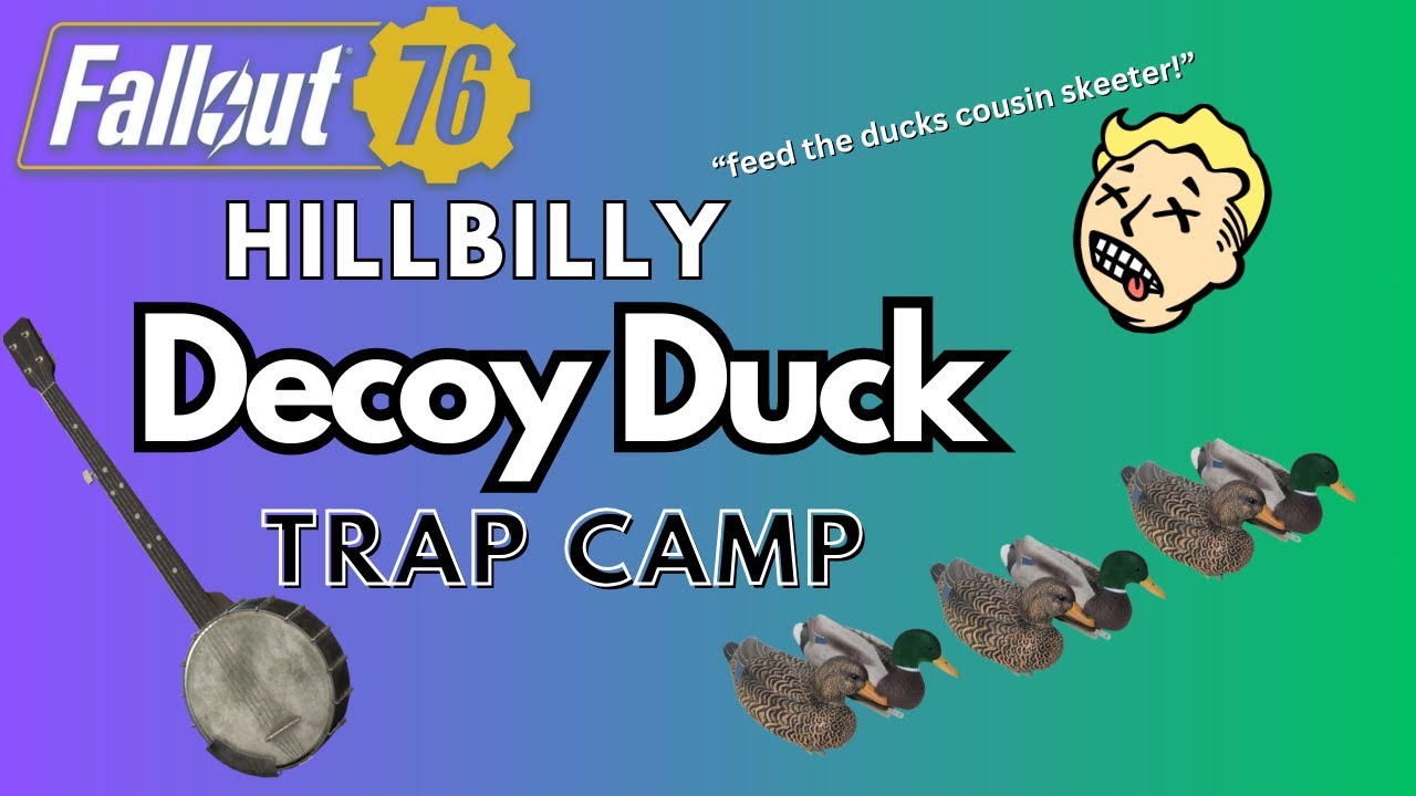 Fallout 76 I Hillbilly Decoy Duck Trap Camp fallout76 YouTube