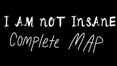 I AM NOT INSANE || COMPLETE BEGINNER-FRIENDLY MAP || re-upload!