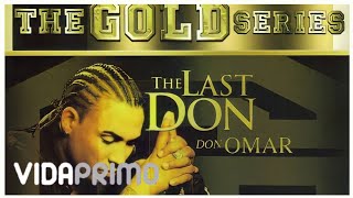 Guayaquil - Don Omar (The Last Don Gold Series) [Audio Oficial]