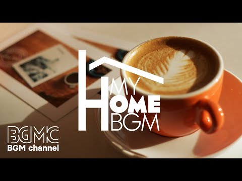 Pleasant Jazz Music - Relaxing Instrumental Music for Coffee, Study and Work at Home