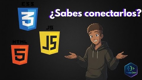 ¿Sabes cómo conectar tus archivos HTML, CSS y Javascript? Te lo explico en 5 minutos. 💻