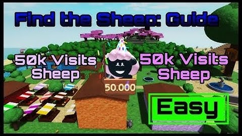 [Guide] How to find "50k Visits Sheep" in Find The Sheep | Roblox