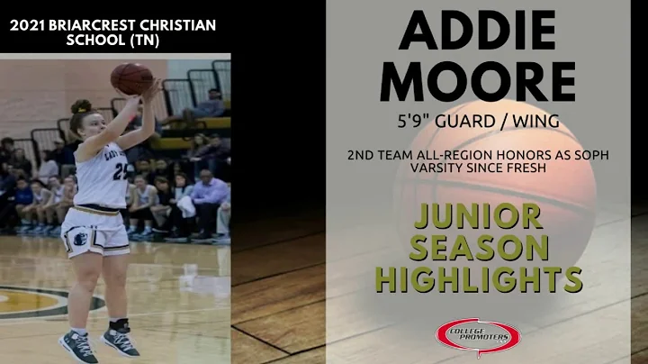 Addie Moore | 5'9" G/FWD | Junior Season Highlight...