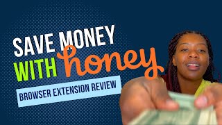 Save Money with Honey | Coupon Browser Extension Review image