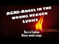 Angel in the wrong heaven-Agni Lyrics