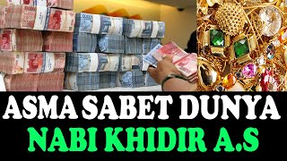 ASMA SABET DUNYA NABI KHIDIR A S